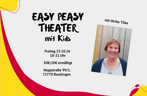 EASY PEASY THEATER mit Kids