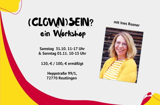 (CLOWN)SEIN? – Ein Workshop